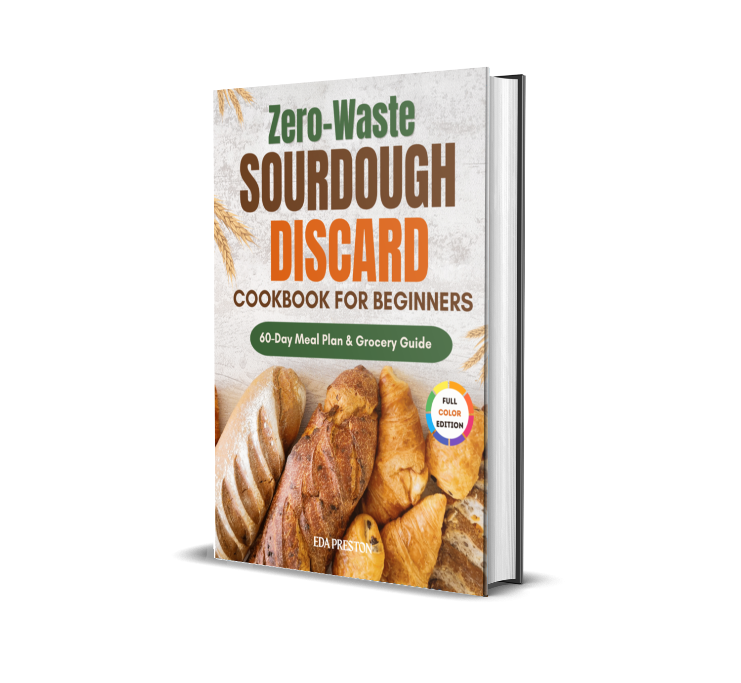 Zero-Waste Sourdough Discard Cookbook for Beginners - Paperback
